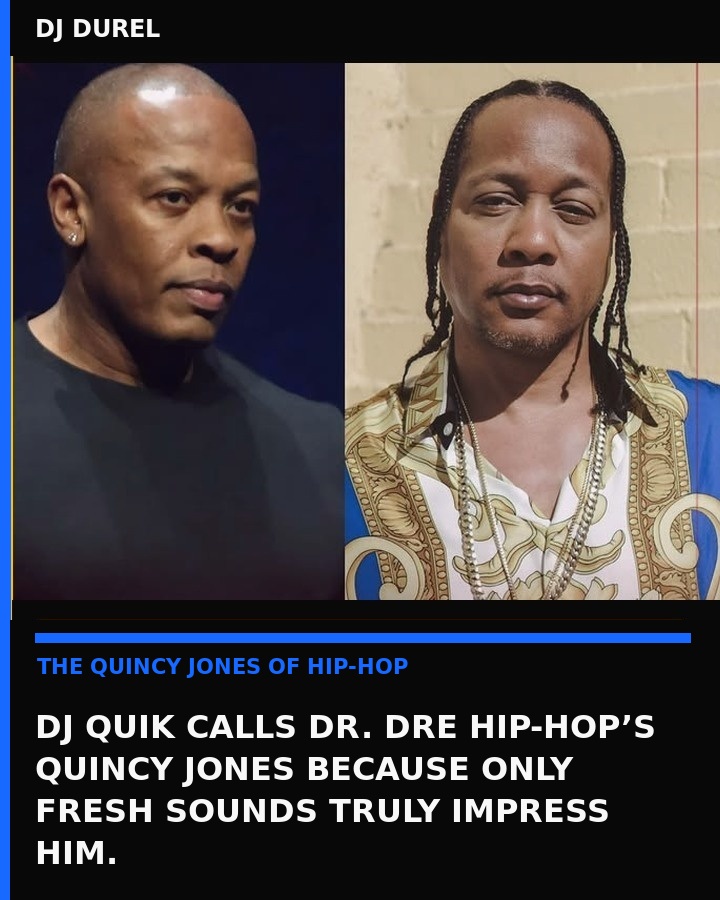DJ Quik Dr Dre