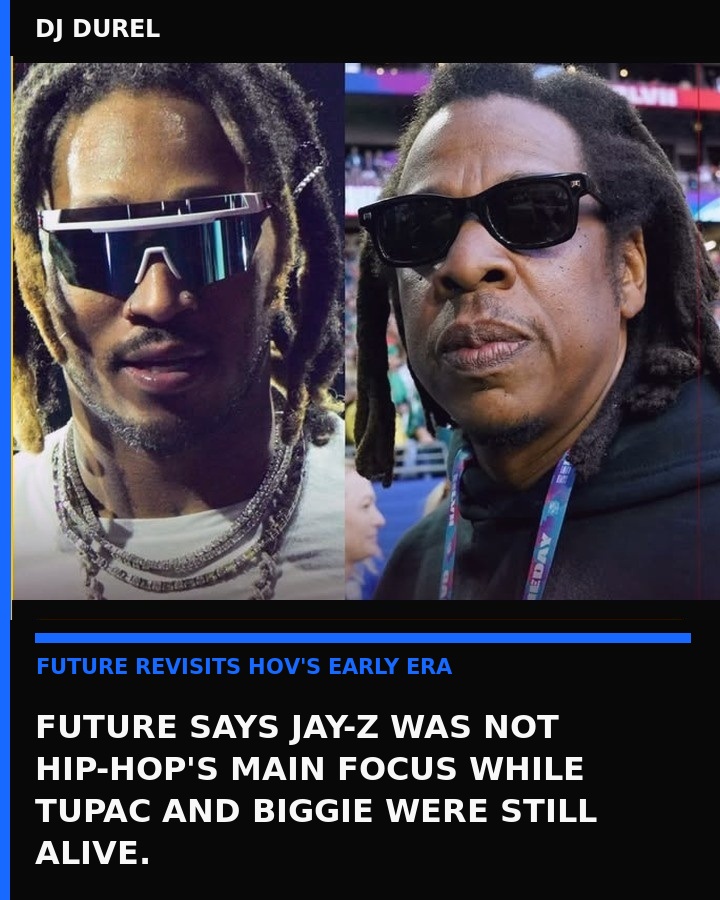 Future Jay-Z Tupac Biggie