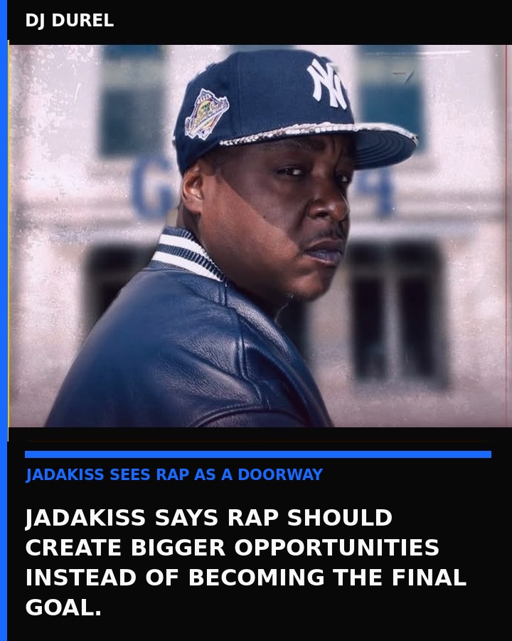 Jadakiss rap opportunities
