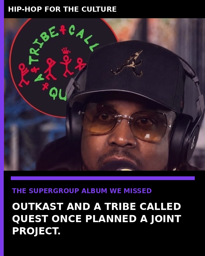 OutKast and A Tribe Called Quest