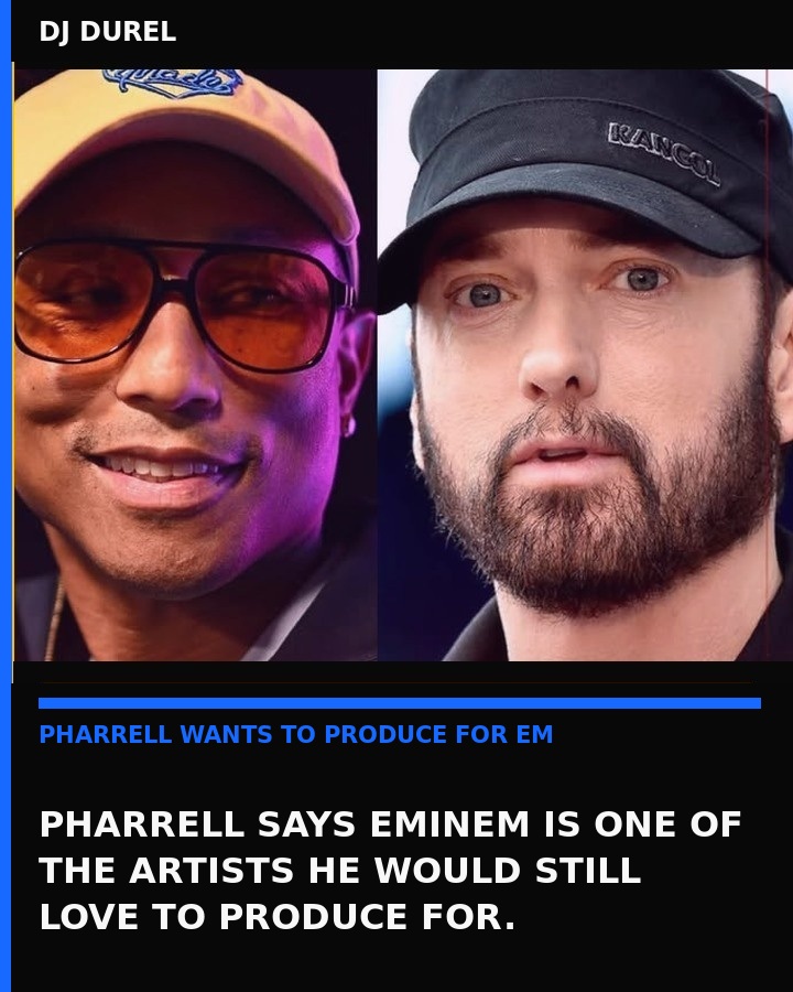 Pharrell Eminem